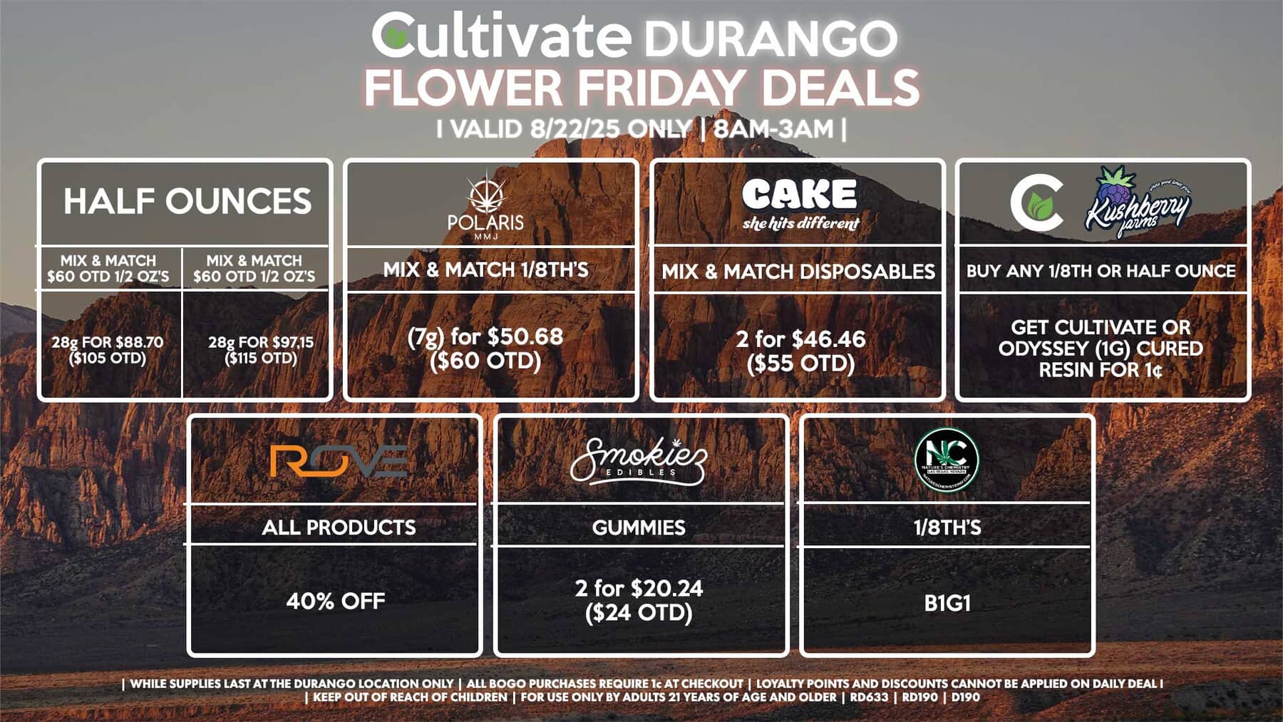 Cultivate Las Vegas DURANGO Dispensary Daily Deals! Valid FRIDAY 8/22 Only | 8AM-3AM | While Supplies Last!