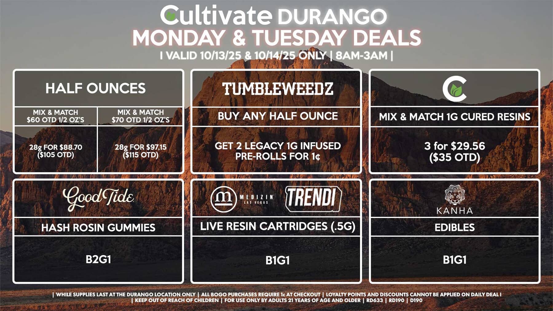 Cultivate Las Vegas DURANGO Dispensary Daily Deals! Valid MONDAY & TUESDAY 10/13-10/14 Only | 8AM-12AM | While Supplies Last!