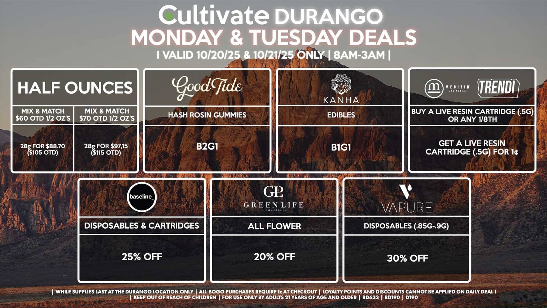 Cultivate Las Vegas DURANGO Dispensary Daily Deals! Valid MONDAY & TUESDAY 10/20-10/21 Only | 8AM-12AM | While Supplies Last!