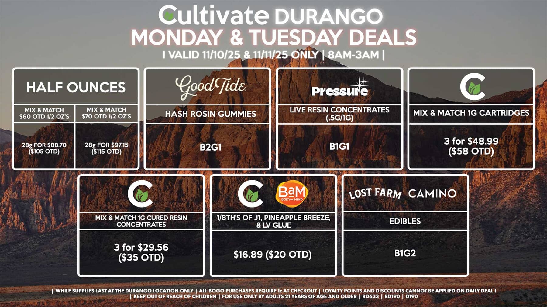 Cultivate Las Vegas DURANGO Dispensary Daily Deals! Valid MONDAY & TUESDAY 11/10-11/11 Only | 8AM-12AM | While Supplies Last!