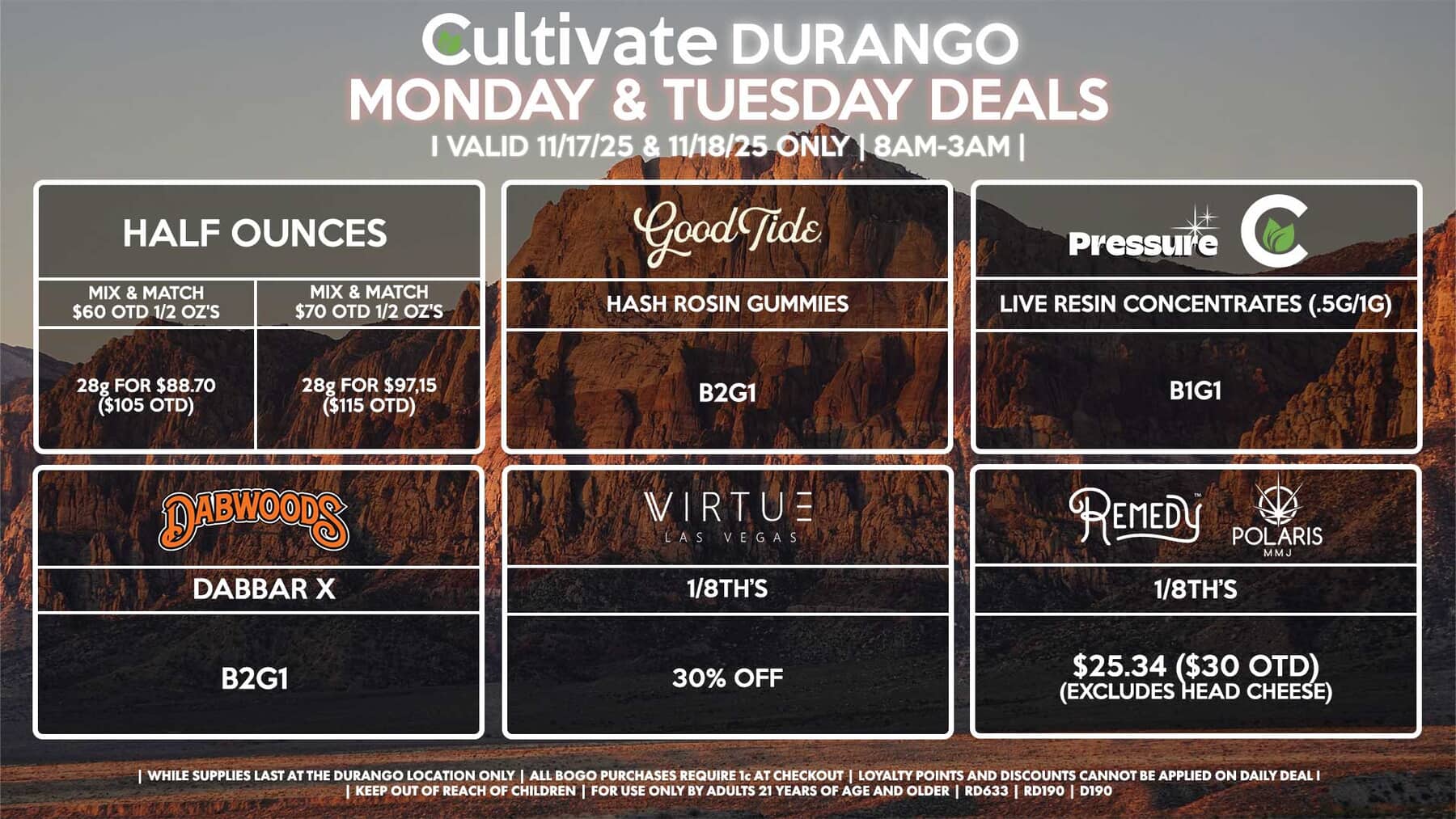 Cultivate Las Vegas DURANGO Dispensary Daily Deals! Valid MONDAY & TUESDAY 11/17-11/18 Only | 8AM-12AM | While Supplies Last!