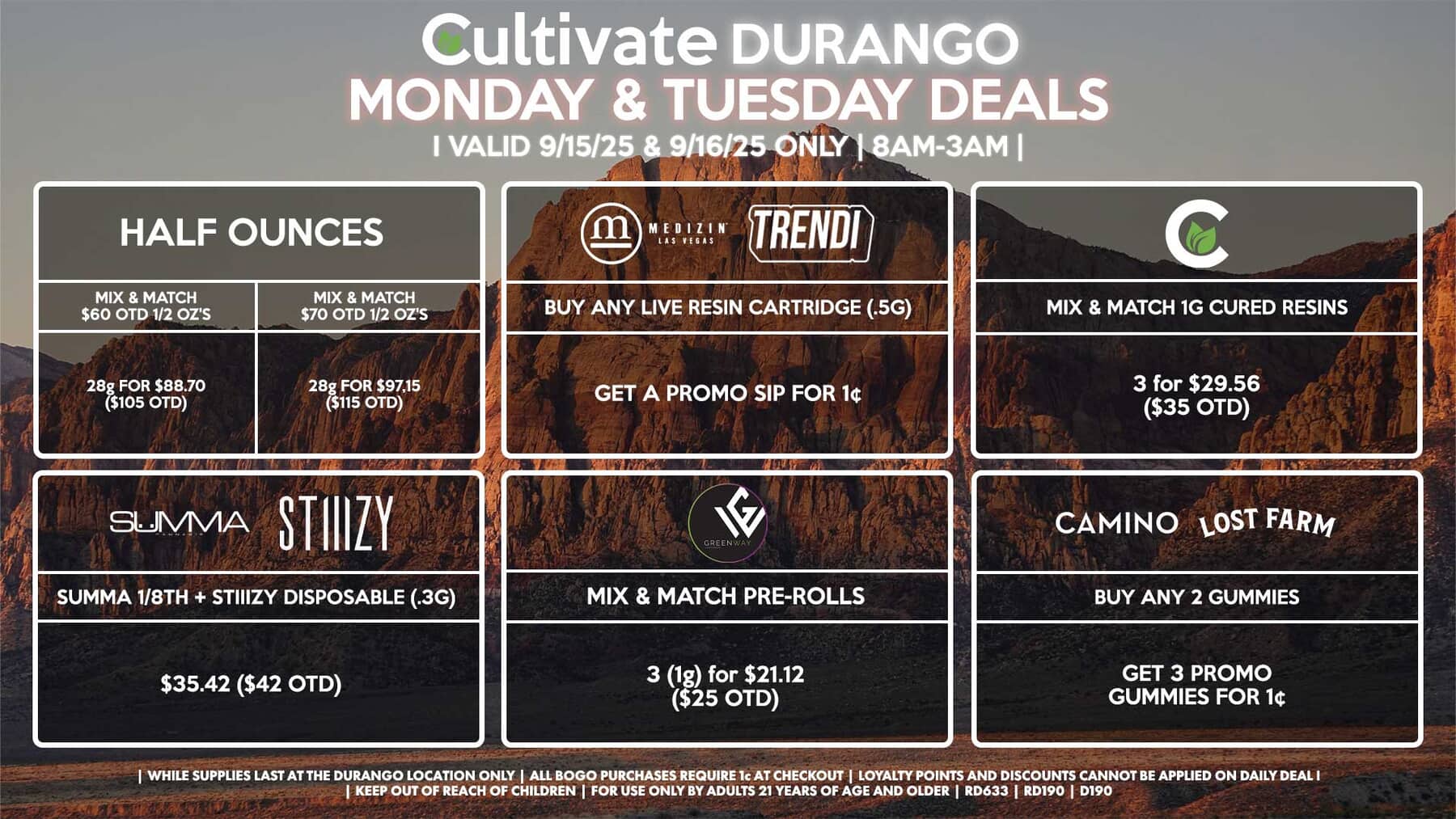 Cultivate Las Vegas DURANGO Dispensary Daily Deals! Valid MONDAY & TUESDAY 9/15-9/16 Only | 8AM-12AM | While Supplies Last!