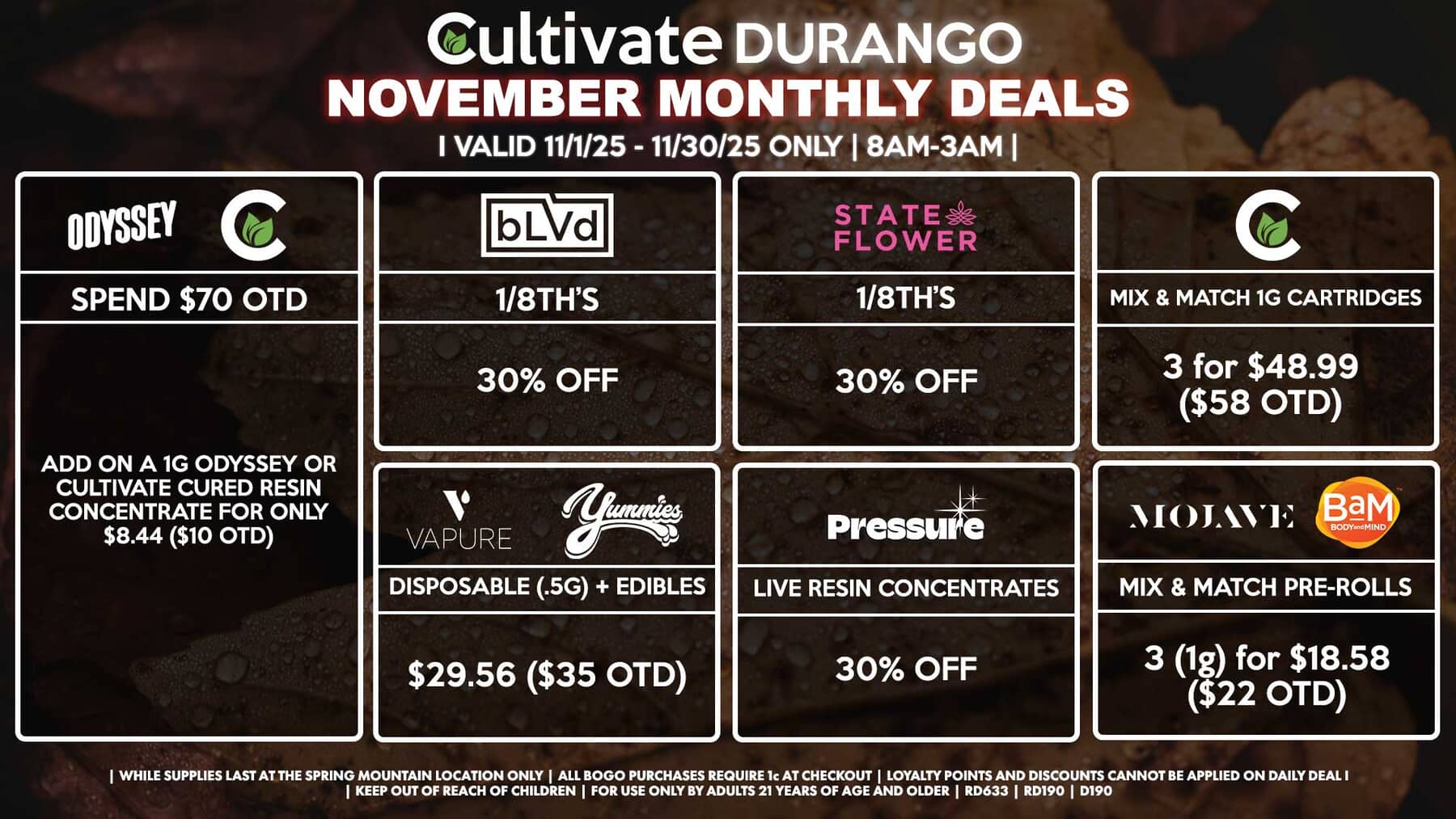 Cultivate Las Vegas DURANGO Dispensary Monthly Deals! Valid Month of November 11/1-11/30 Only | 8AM-12AM | While Supplies Last!