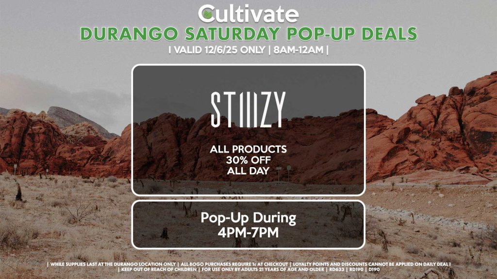 STIIIZY (D) All Products 30% OFF ALL DAY Pop-Up During 4PM-7PM