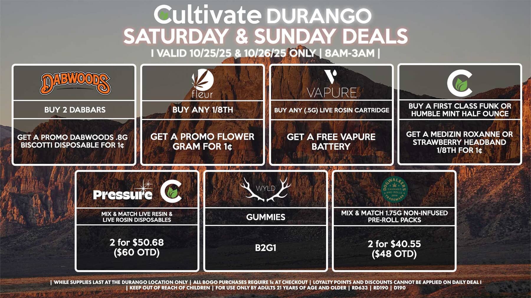 Cultivate Las Vegas DURANGO Dispensary Daily Deals! Valid SATURDAY & SUNDAY 10/25-10/26 Only | 8AM-12AM | While Supplies Last!