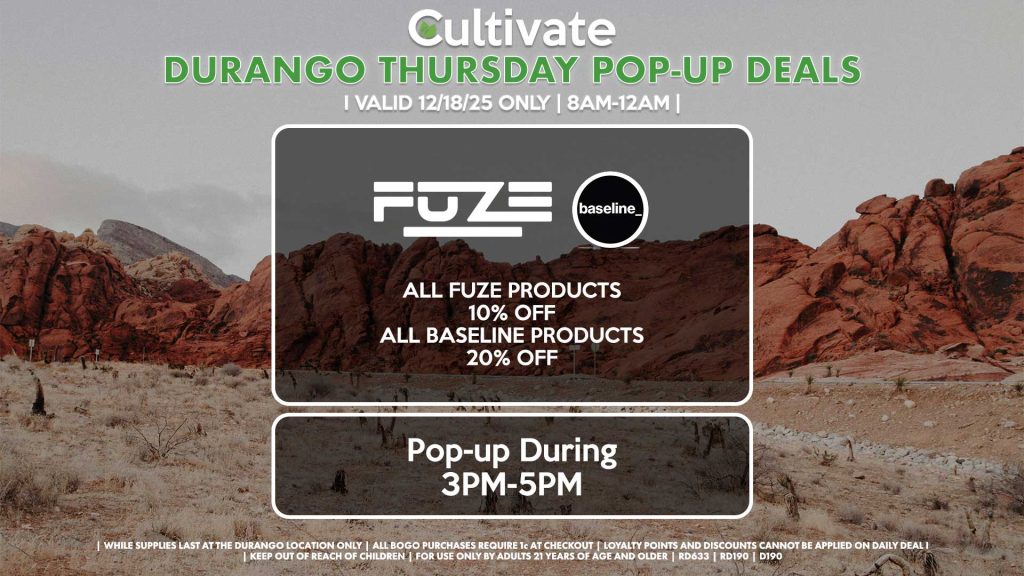 BASELINE/FUZE (D) All Fuze Products for 10% Off All Baseline Products for 20% Off Pop-up During 3PM-5PM