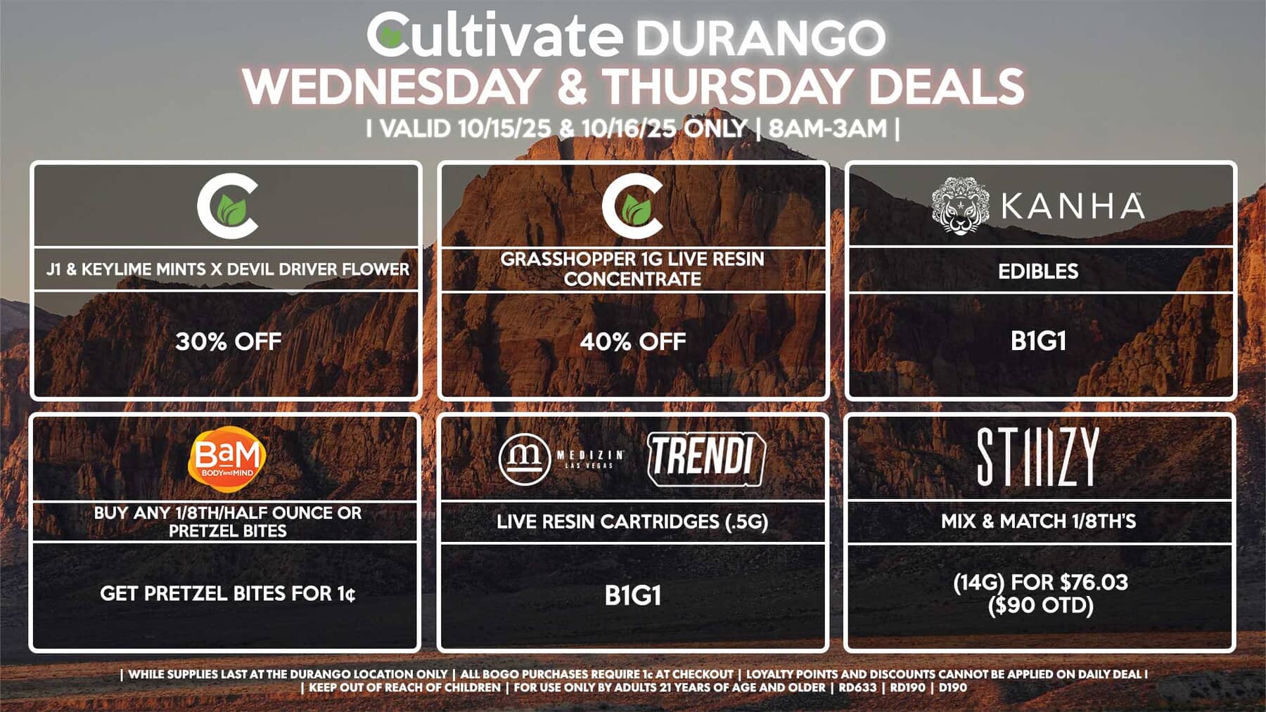 Cultivate Las Vegas DURANGO Dispensary Daily Deals! Valid WEDNESDAY & THURSDAY 10/15-10/16 Only | 8AM-12AM | While Supplies Last!