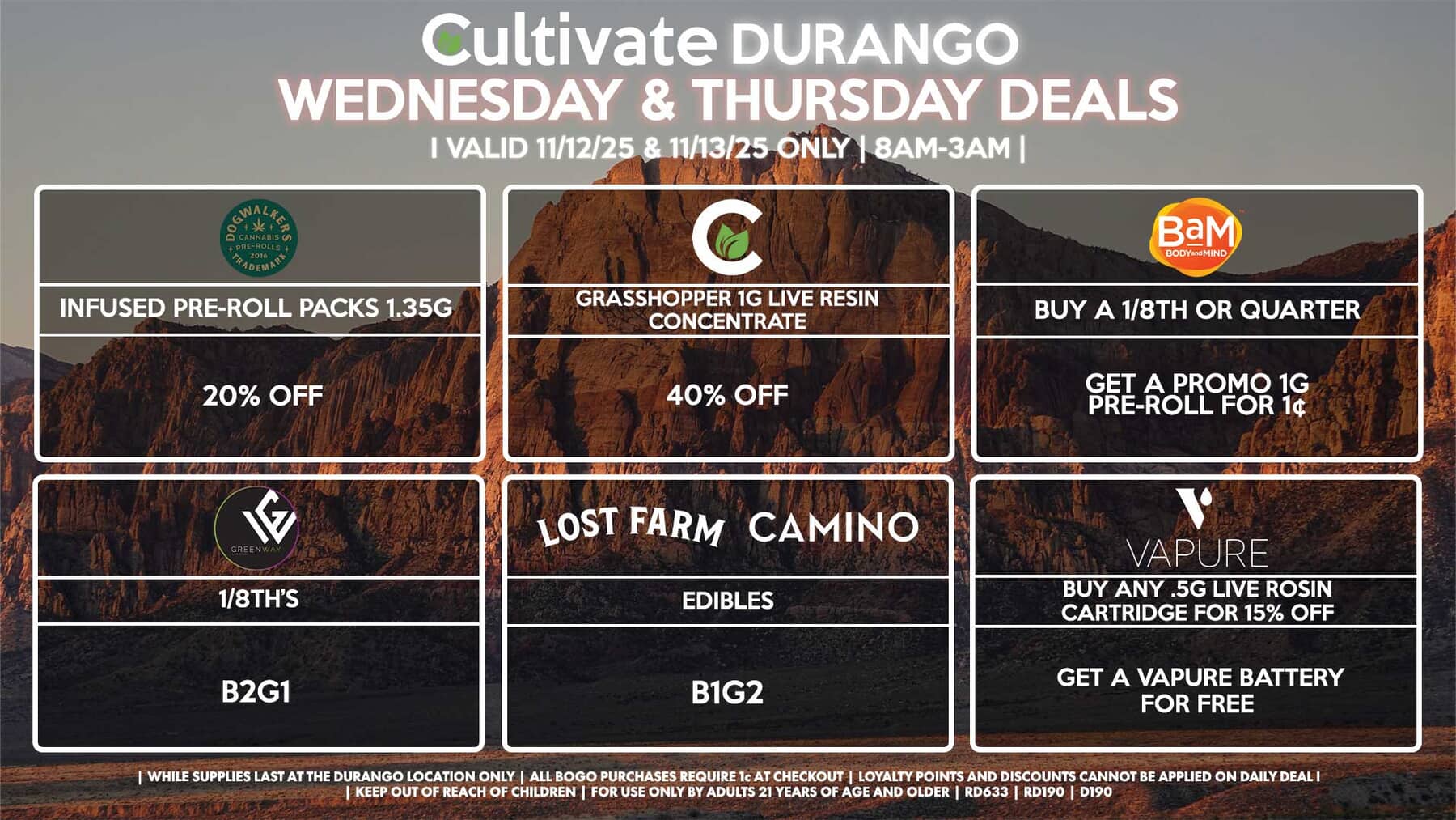 Cultivate Las Vegas DURANGO Dispensary Daily Deals! Valid WEDNESDAY & THURSDAY 11/12-11/13 Only | 8AM-12AM | While Supplies Last!