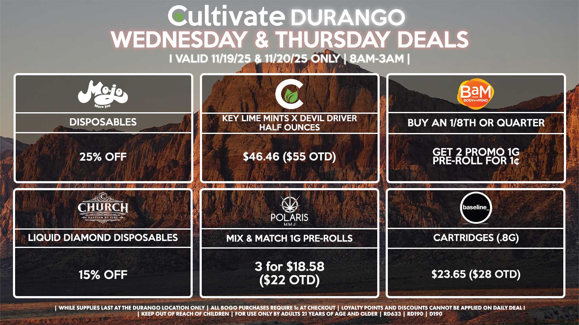 Cultivate Las Vegas DURANGO Dispensary Daily Deals! Valid WEDNESDAY & THURSDAY 11/19-11/20 Only | 8AM-12AM | While Supplies Last!