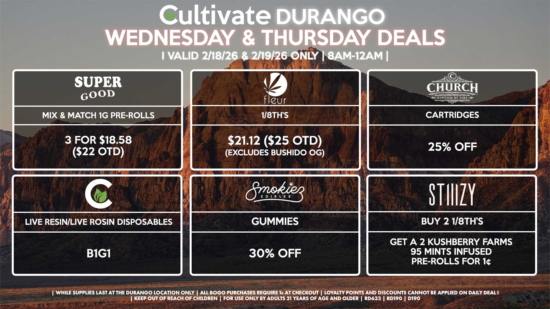 Cultivate Las Vegas DURANGO Dispensary Daily Deals! Valid WEDNESDAY & THURSDAY 2/18-2/19 Only | 8AM-12AM | While Supplies Last!