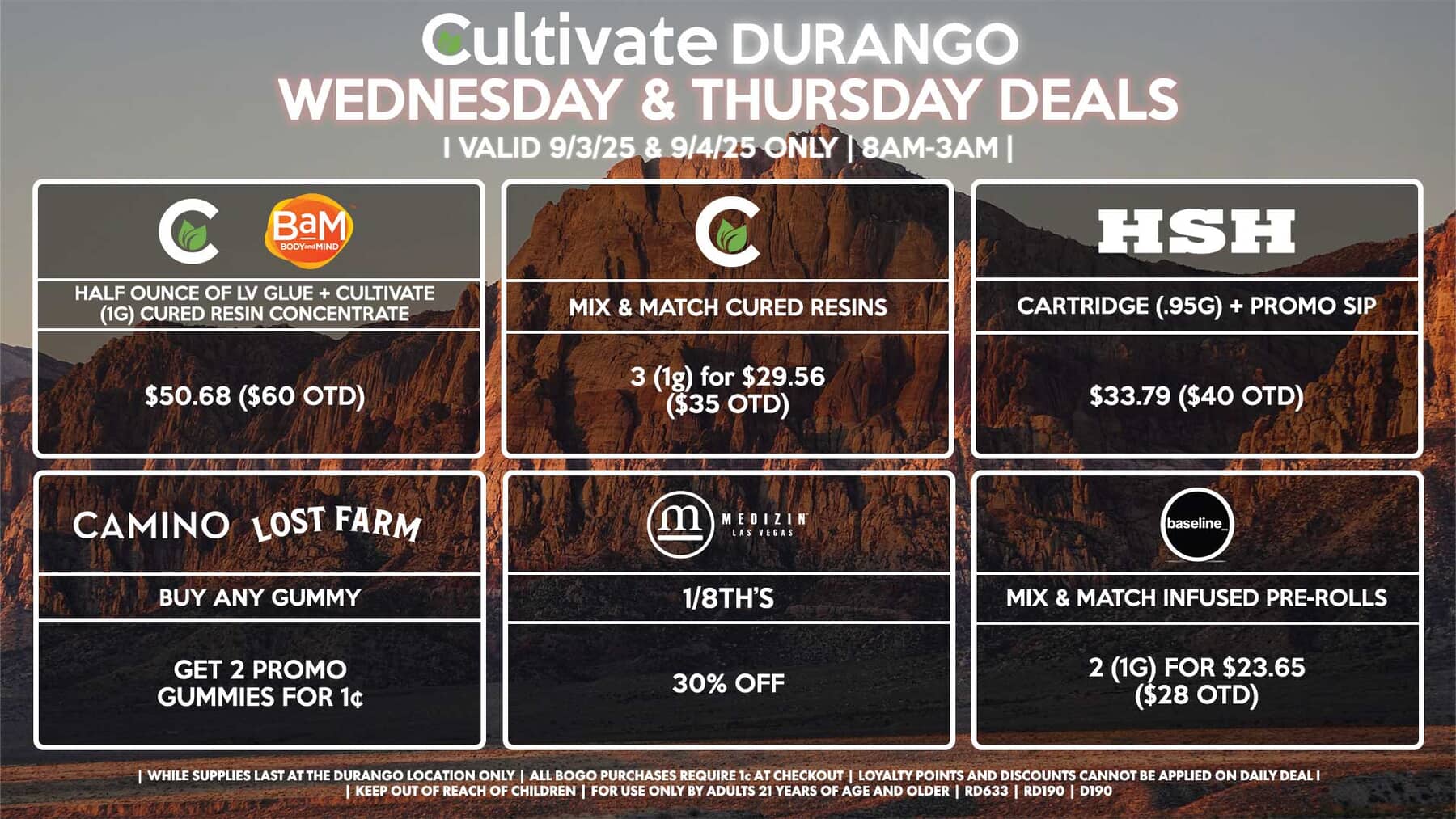 Cultivate Las Vegas DURANGO Dispensary Daily Deals! Valid WEDNESDAY & THURSDAY 9/3-9/4 Only | 8AM-3AM | While Supplies Last!