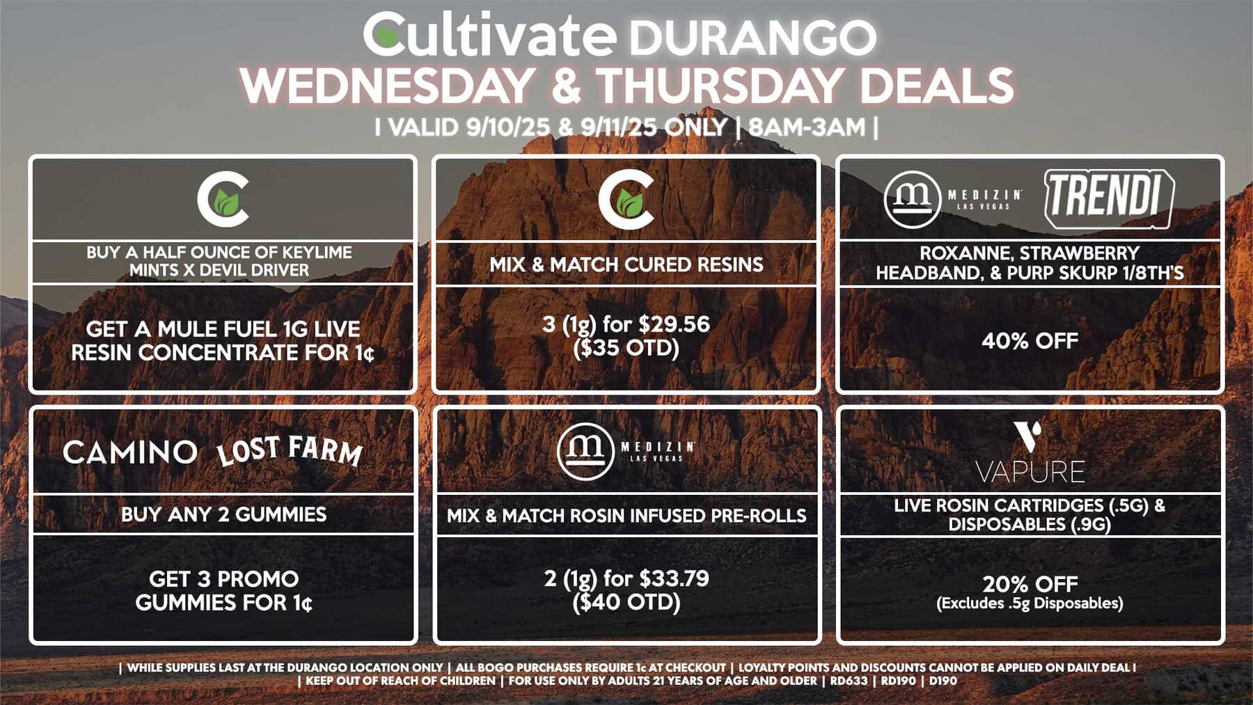 Cultivate Las Vegas DURANGO Dispensary Daily Deals! Valid WEDNESDAY & THURSDAY 9/10-9/11 Only | 8AM-3AM | While Supplies Last!