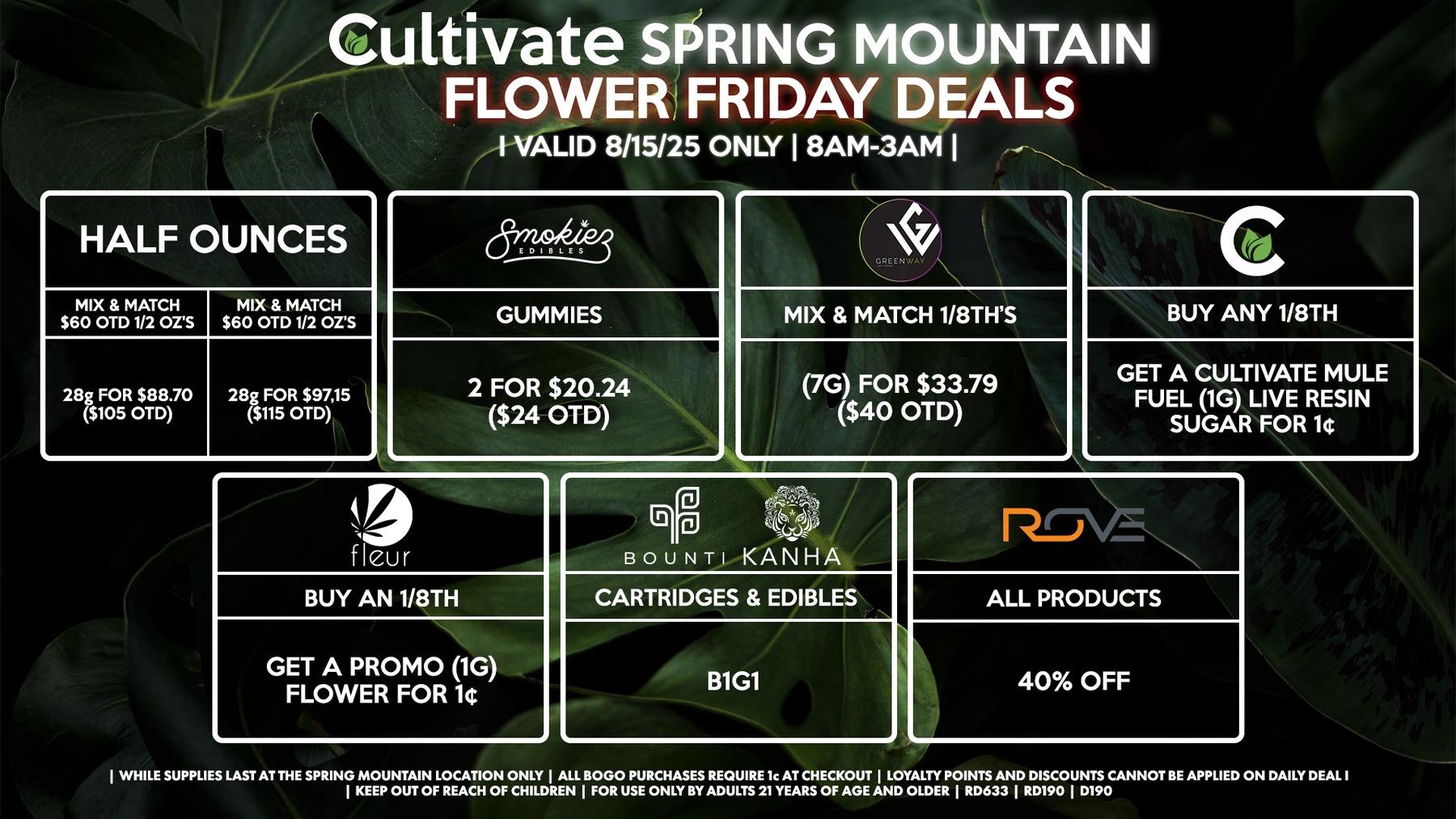 Cultivate Las Vegas SPRING MOUNTAIN Dispensary Daily Deals! Valid FRIDAY 8/15 Only | 8AM-3AM | While Supplies Last!