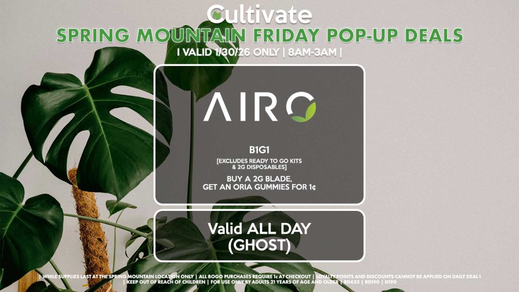 AIRO (SM & D) B1G1 [EXCLUDES READY TO GO KITS & 2G DISPOSABLES] Buy a 2g Blade, Get an ORIA Gummies for 1¢ Valid ALL DAY (GHOST)