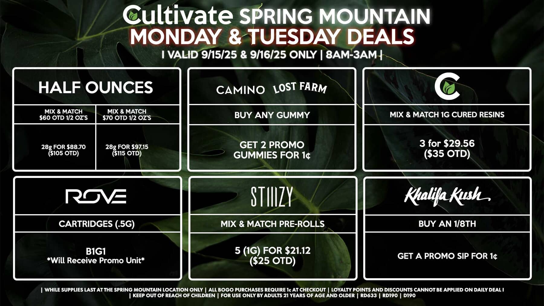 Cultivate Las Vegas SPRING MOUNTAIN Dispensary Daily Deals! Valid MONDAY & TUESDAY 9/15-9/16 Only | 8AM-3AM | While Supplies Last!