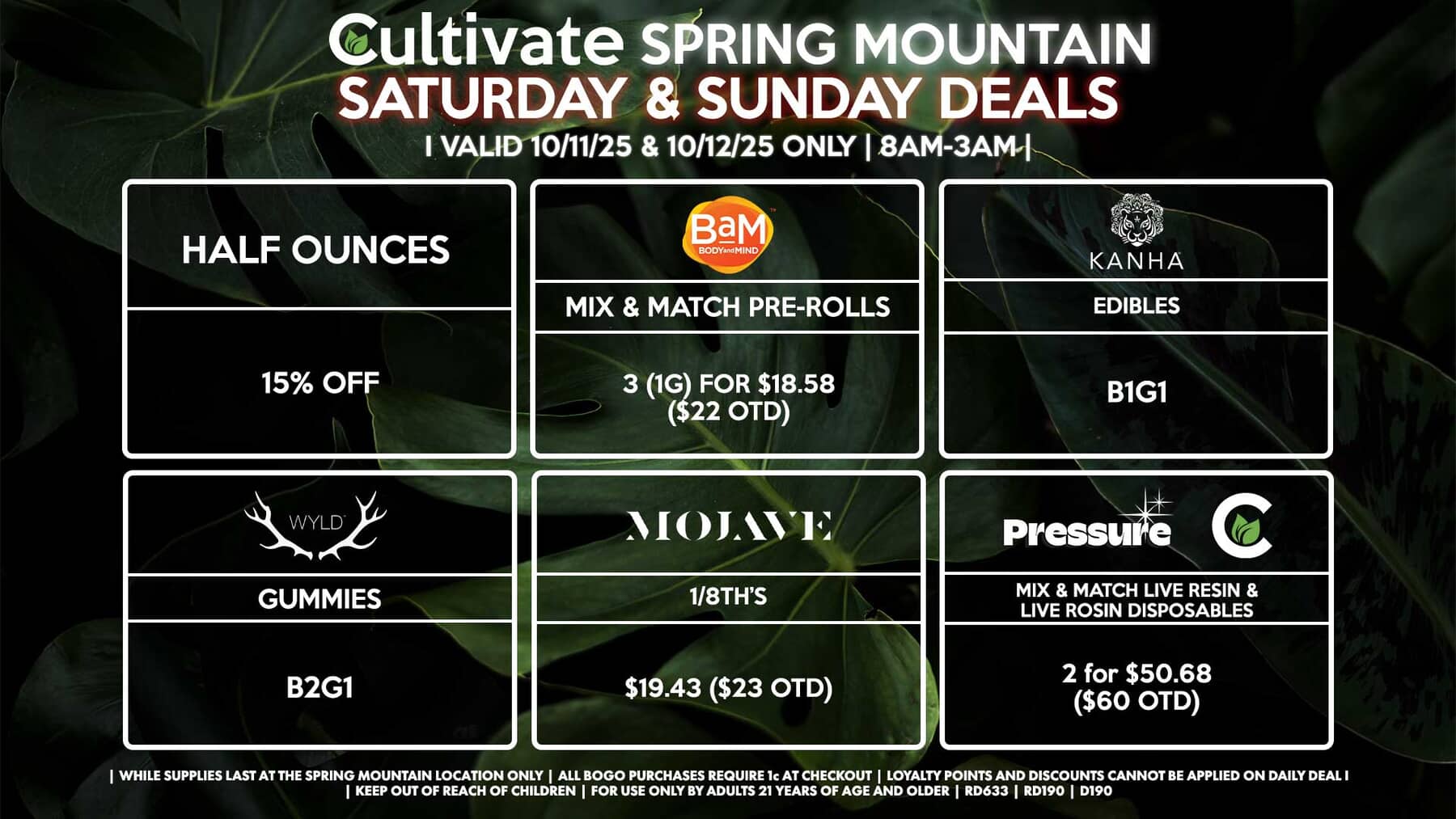 Cultivate Las Vegas SPRING MOUNTAIN Dispensary Daily Deals! Valid SATURDAY & SUNDAY 10/11-10/12 Only | 8AM-3AM | While Supplies Last!