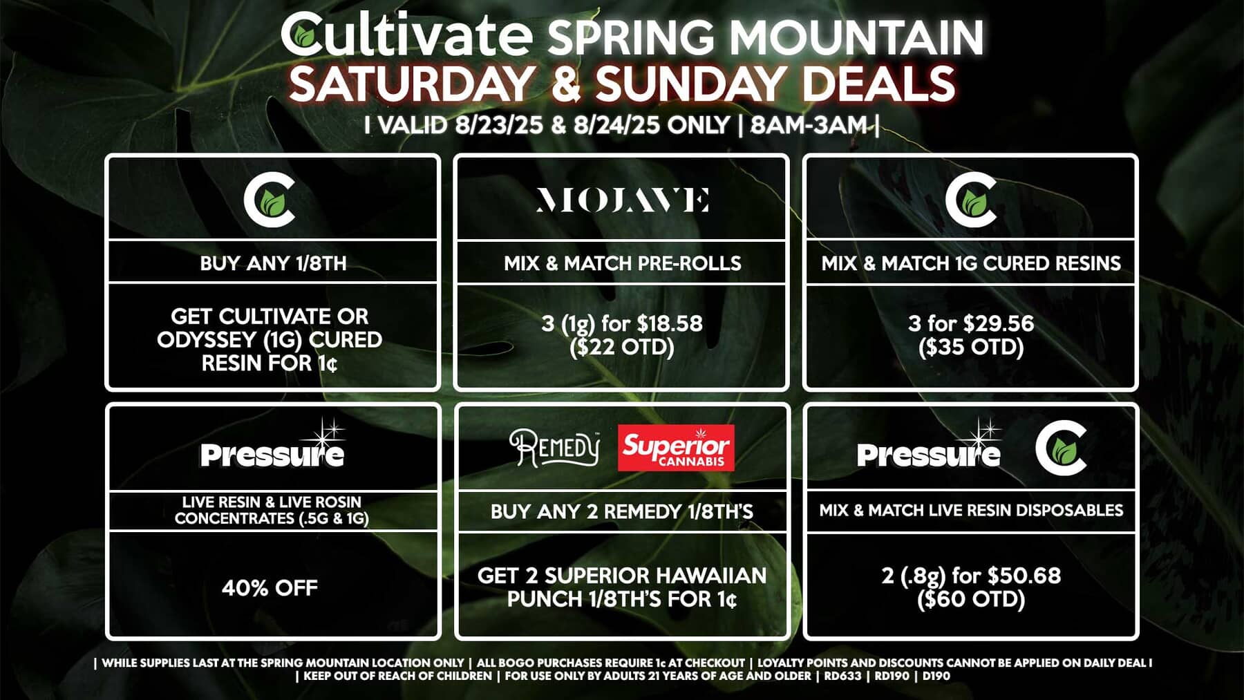 Cultivate Las Vegas SPRING MOUNTAIN Dispensary Daily Deals! Valid SATURDAY & SUNDAY 8/23-8/24 Only | 8AM-3AM | While Supplies Last!
