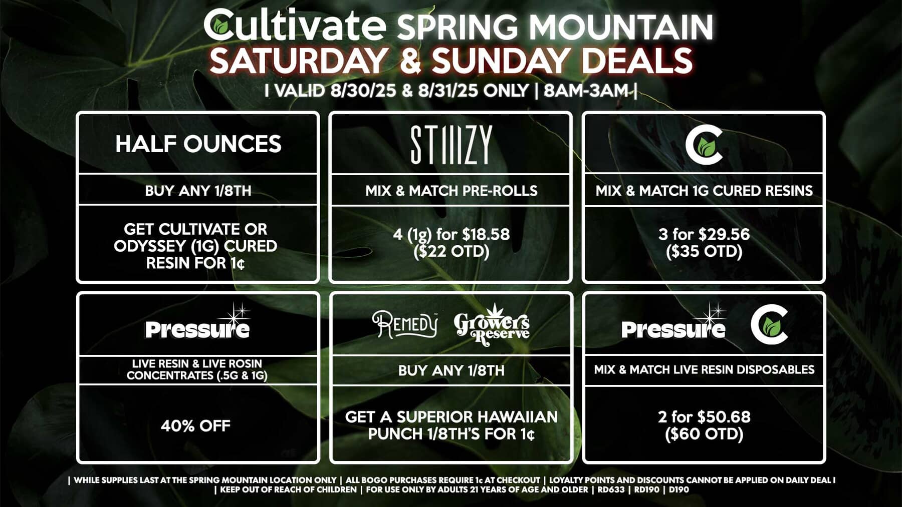 Cultivate Las Vegas Dispensary SPRING MOUNTAIN Daily Deals! Valid SATURDAY & SUNDAY 8/30-8/31 Only | 8AM-3AM | While Supplies Last!