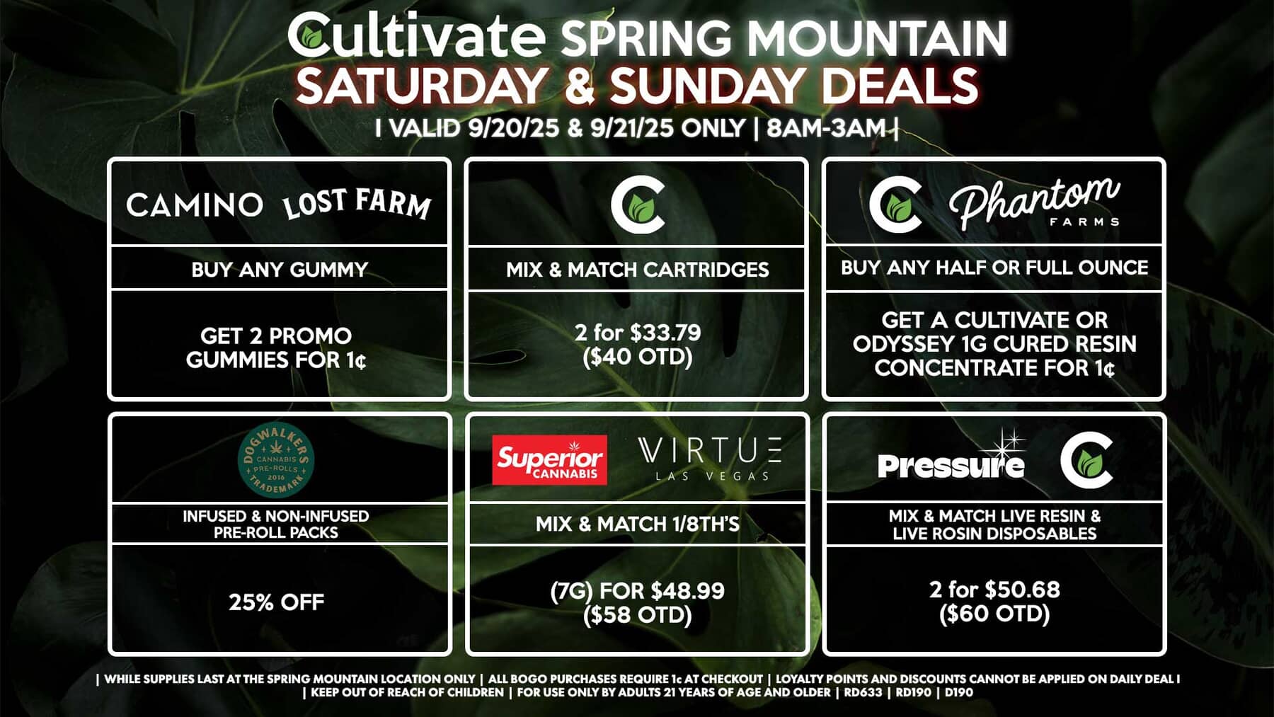 Cultivate Las Vegas SPRING MOUNTAIN Dispensary Daily Deals! Valid SATURDAY & SUNDAY 9/20-9/21 Only | 8AM-3AM | While Supplies Last!
