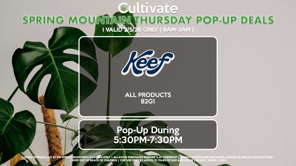 KEEF (SM)
All Products B2G1
Pop-Up During 5:30PM-7:30PM
